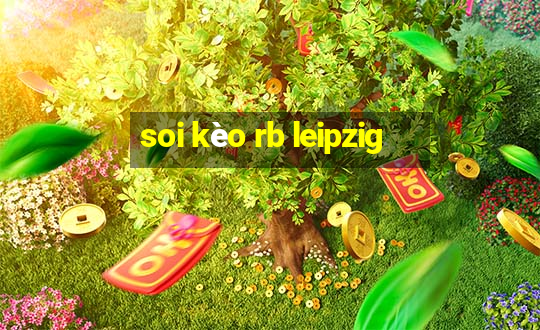 soi kèo rb leipzig