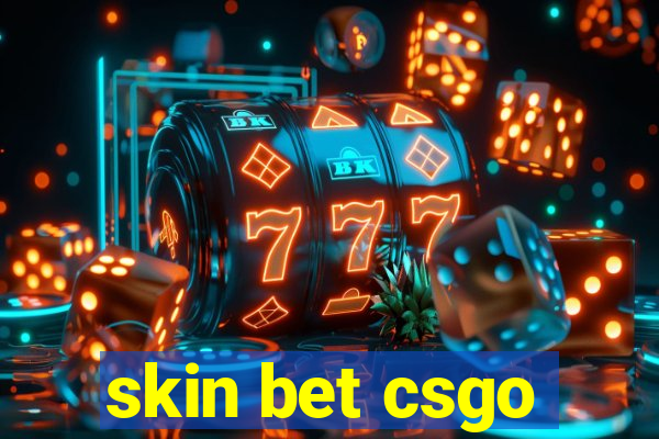 skin bet csgo