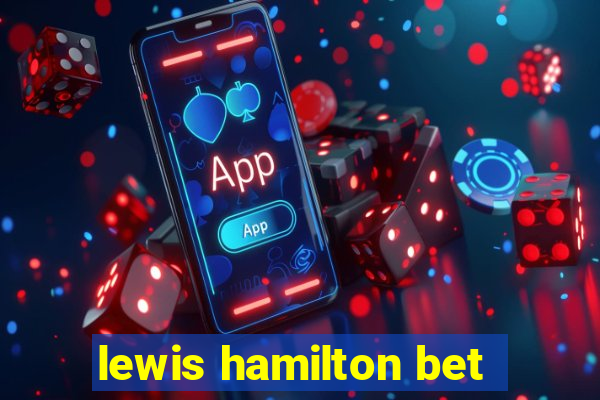 lewis hamilton bet