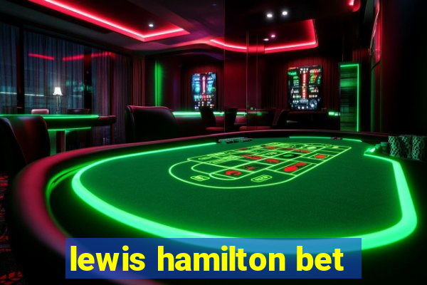 lewis hamilton bet