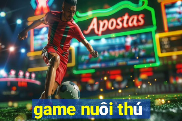 game nuôi thú