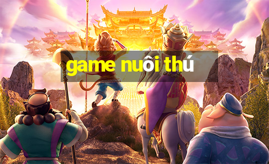 game nuôi thú