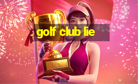 golf club lie