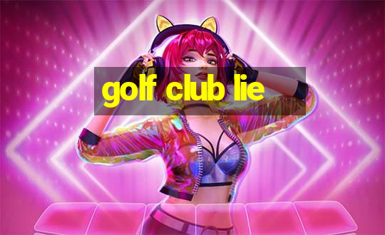 golf club lie