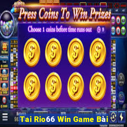 Tai Rio66 Win Game Bài