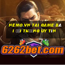 Nemo.Vn Tai Game Bài Đổi Thưởng Uy Tín