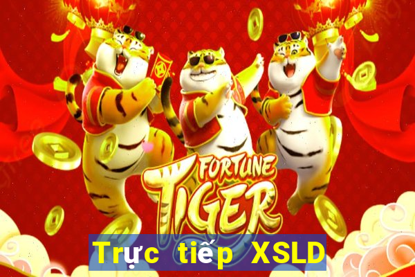 Trực tiếp XSLD ngày 29