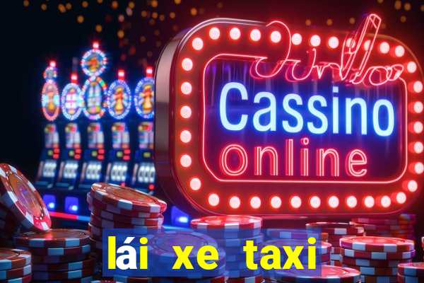 lái xe taxi việt nam