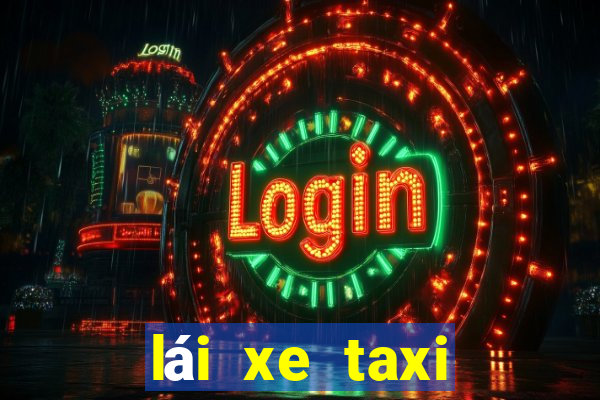 lái xe taxi việt nam