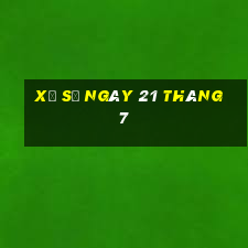 xổ số ngày 21 tháng 7