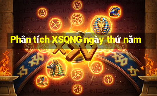 Phân tích XSQNG ngày thứ năm