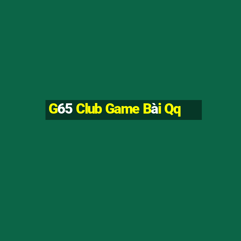 G65 Club Game Bài Qq