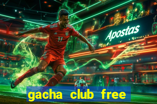 gacha club free play pc