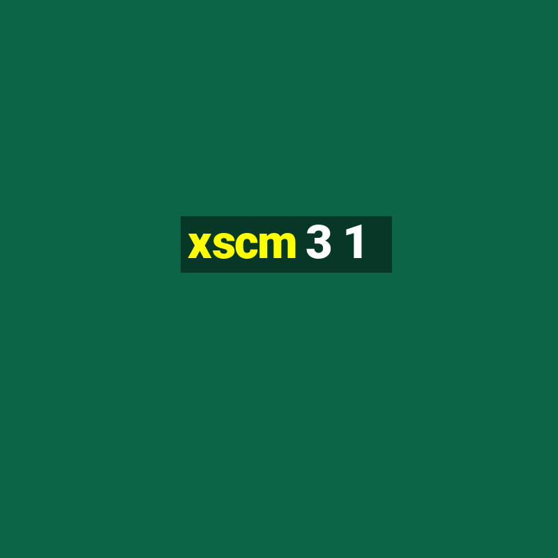 xscm 3 1