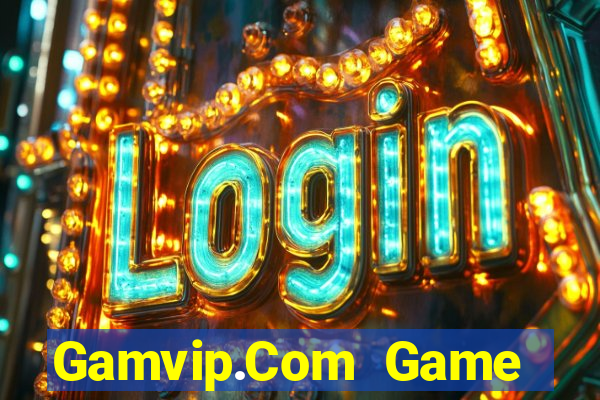 Gamvip.Com Game Bài Live