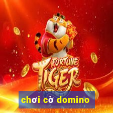 chơi cờ domino