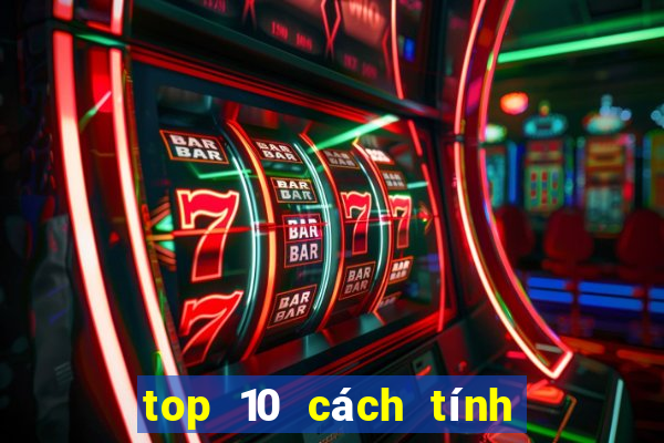 top 10 cách tính lô de