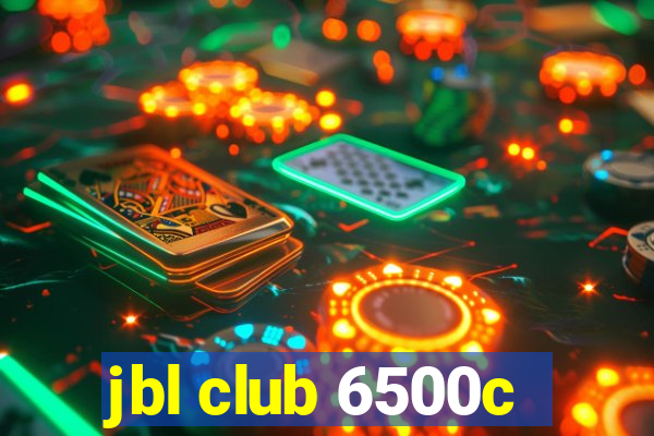 jbl club 6500c