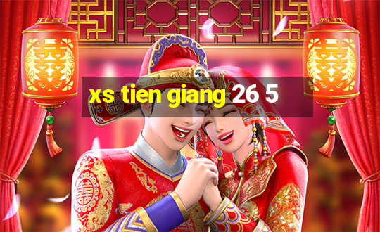 xs tien giang 26 5