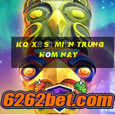 kq xổ số miền trung hôm nay