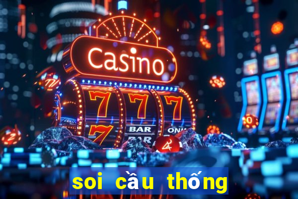 soi cầu thống kê xổ số miền bắc hôm nay