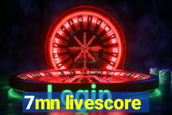 7mn livescore