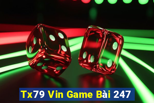 Tx79 Vin Game Bài 247