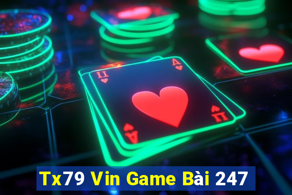 Tx79 Vin Game Bài 247