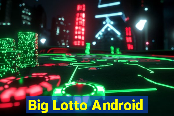 Big Lotto Android