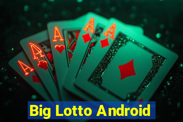 Big Lotto Android