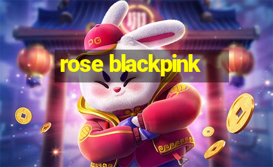 rose blackpink