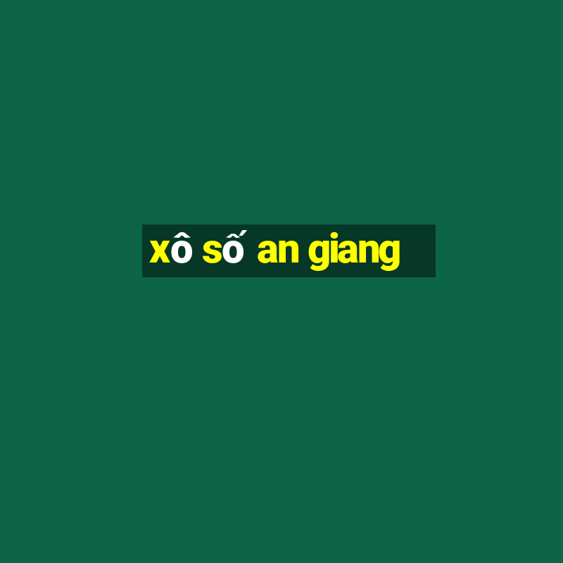 xô số an giang