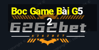 Boc Game Bài G52