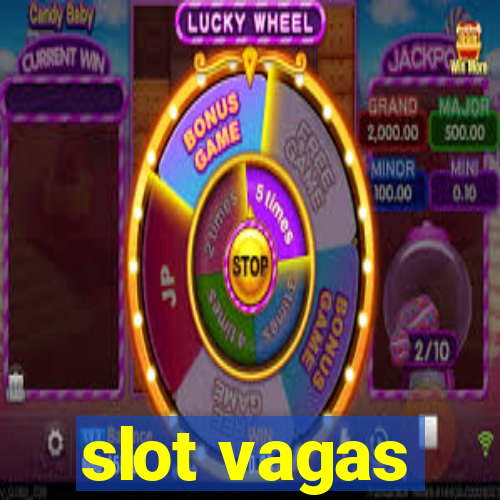 slot vagas