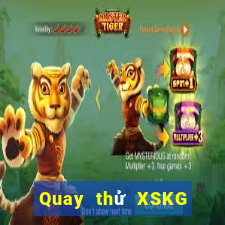 Quay thử XSKG ngày 10