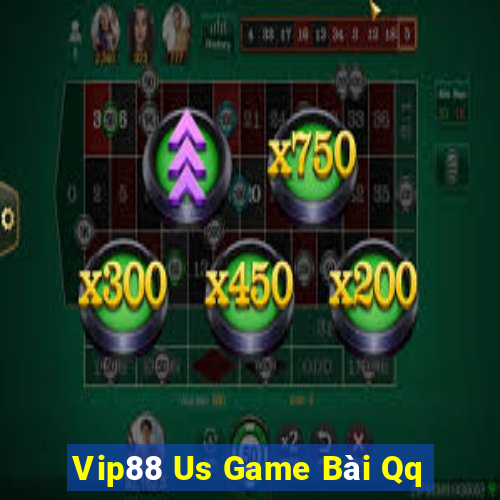 Vip88 Us Game Bài Qq