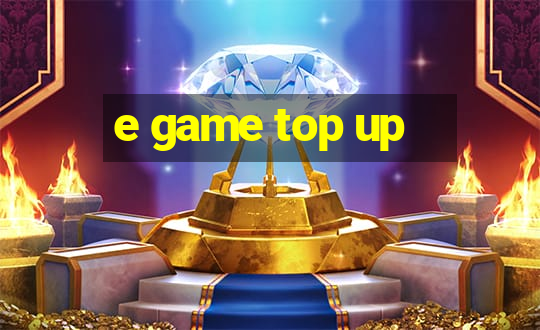 e game top up