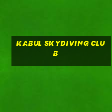 kabul skydiving club