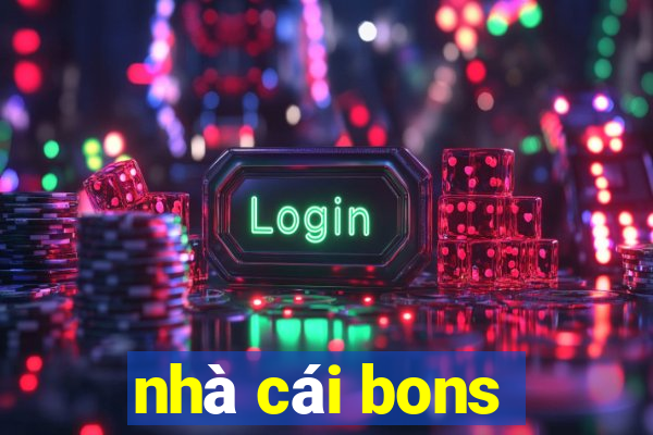 nhà cái bons