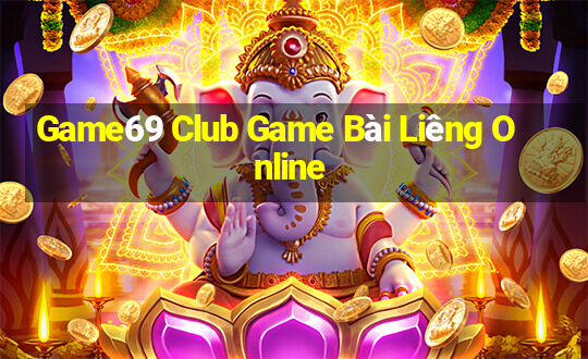 Game69 Club Game Bài Liêng Online