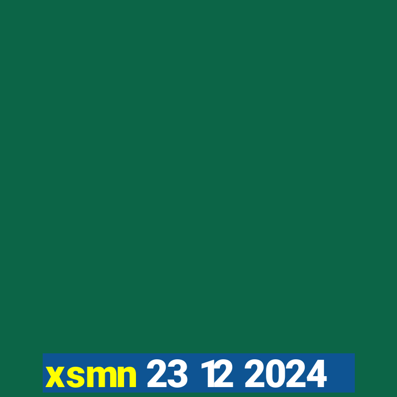 xsmn 23 12 2024