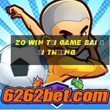 Zo Win Tại Game Bài Đổi Thưởng