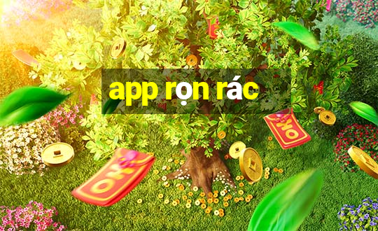 app rọn rác