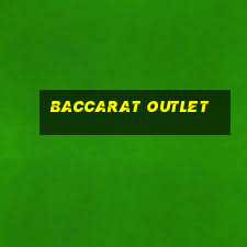 baccarat outlet