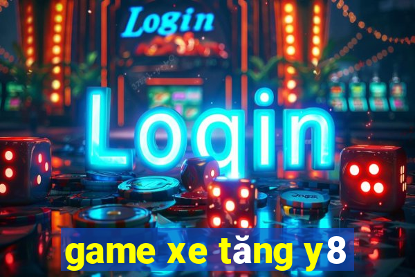 game xe tăng y8