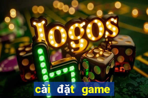 cài đặt game bài đổi thưởng