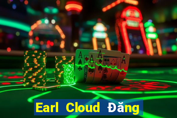 Earl Cloud Đăng ký chỉ