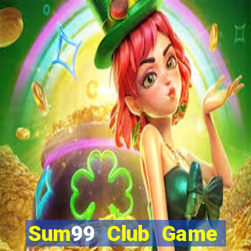 Sum99 Club Game Bài Casino