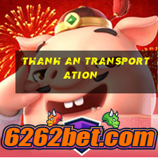 thanh an transportation