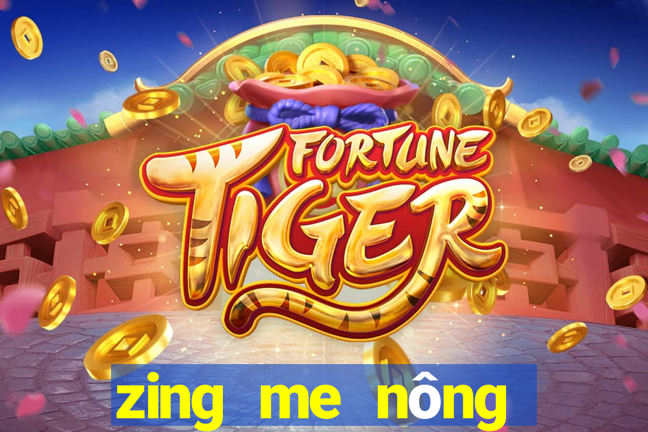 zing me nông trại farmery